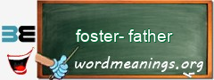 WordMeaning blackboard for foster-father